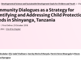 Community dialogues as a strategy for identifying and addressing child protection needs in Shinyanga,&nbsp;Tanzania